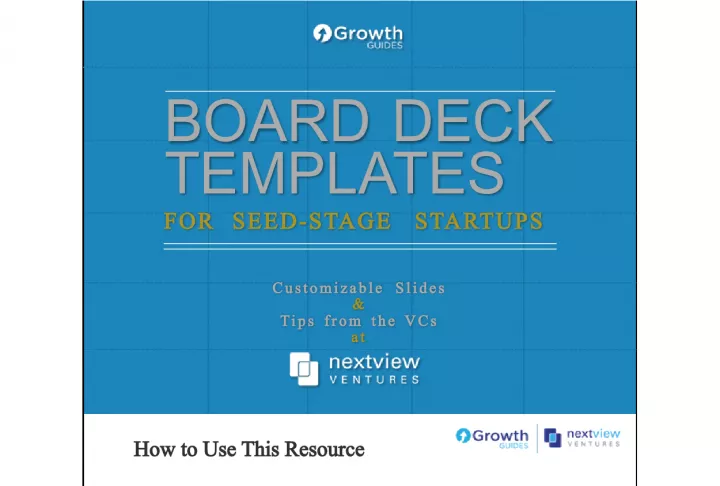Board Deck Templates for Seed Stage Startups: Tips from the VCs