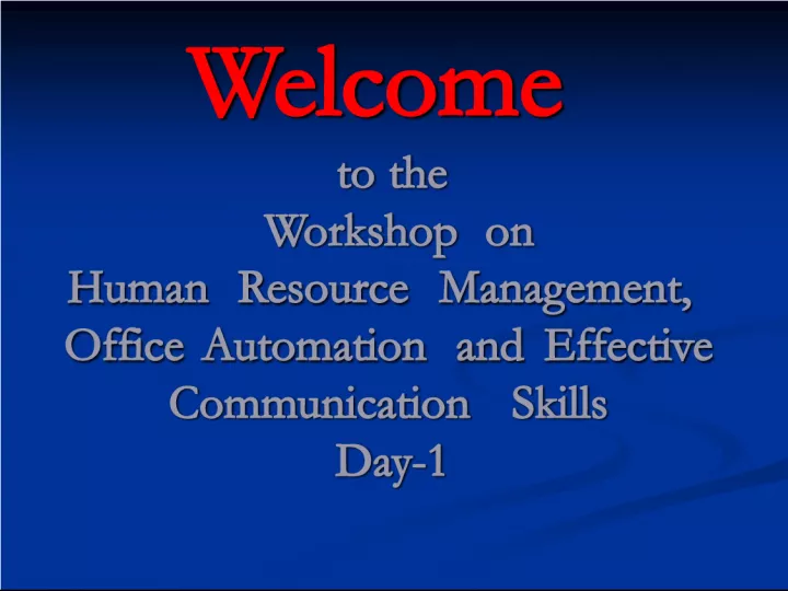 Workshop on Human Resource Management, Office Automation, and Effective Communication Skills