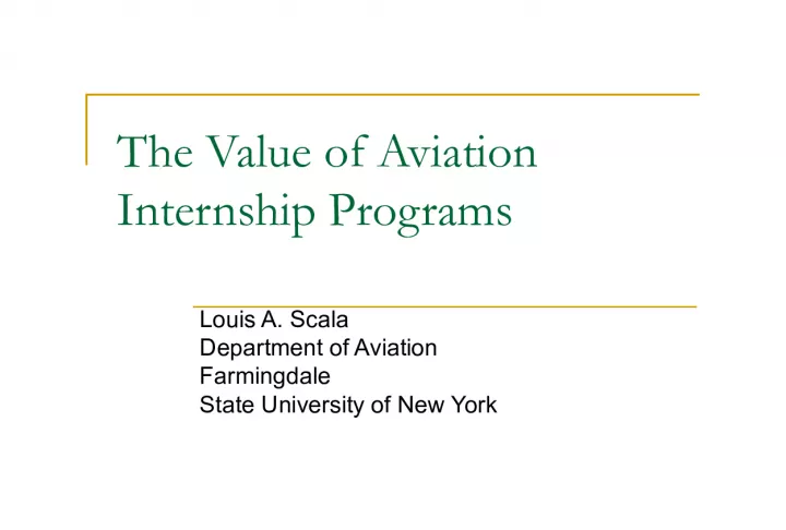 The Value of Aviation Internship Programs