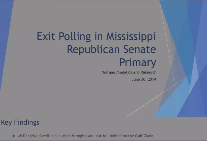 Exit Polling in Mississippi Republican Senate Primary: Impact of Congressional Exemption for Obamacare on McDaniel's Support