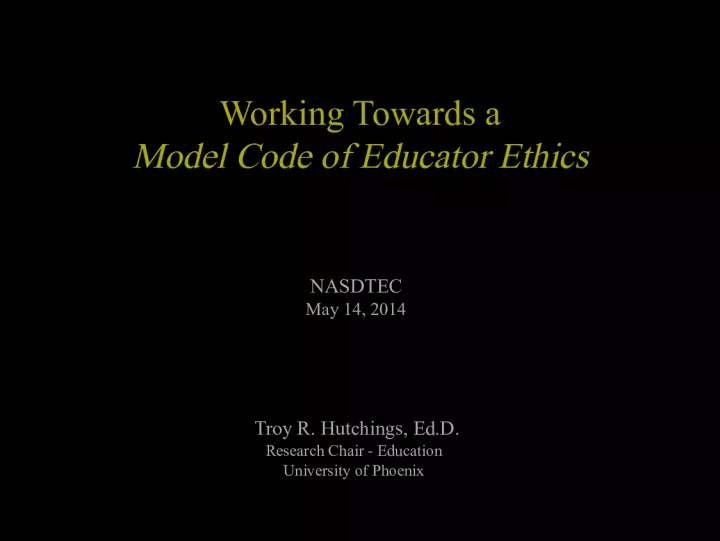 Towards the Development of a Model Code of Educator Ethics