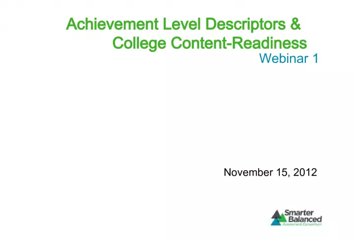 Achievement Level Descriptors: Defining College Content Readiness