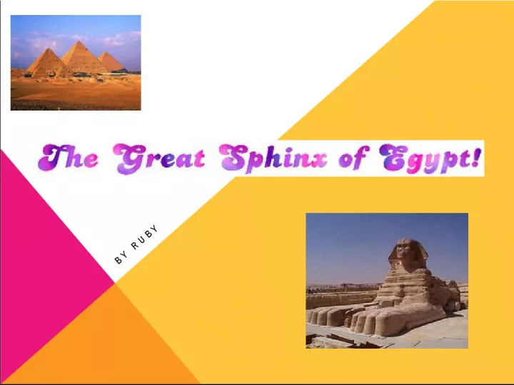 The Sphinx of Giza: A Symbol of Ancient Egypt's Essence