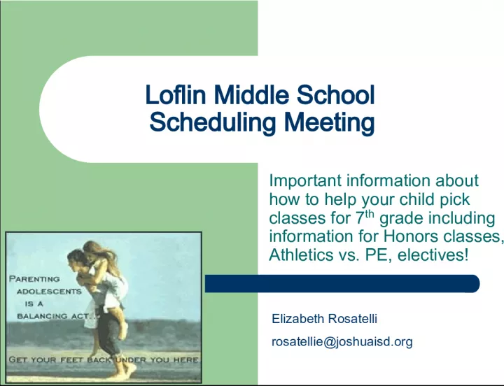 Loflin Middle School Scheduling Meeting: Pick the Right Classes for 7th Grade