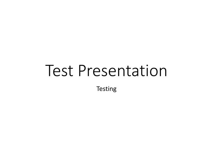 test presentation n.