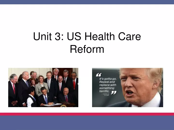 unit 3 us health care reform n.